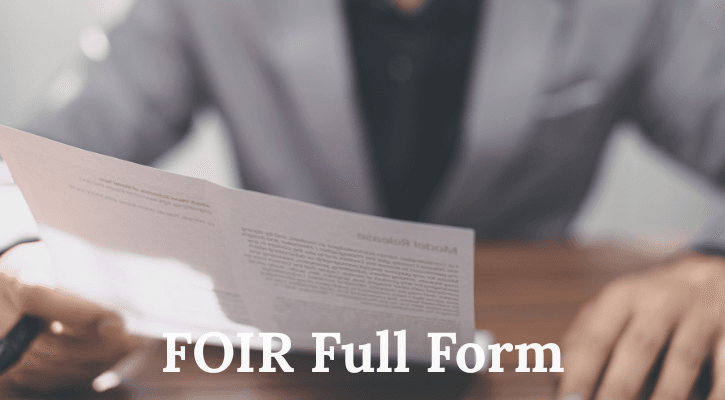 FOIR Full Form: How It Affects Your Loan Eligibility