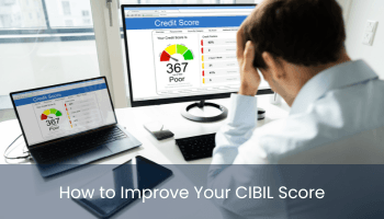 How to Improve Your CIBIL Score: The Complete 600-to-750+ Guide